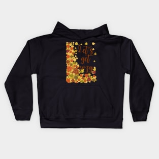 Let's Get Cozy Fall Typography With Leaves Kids Hoodie